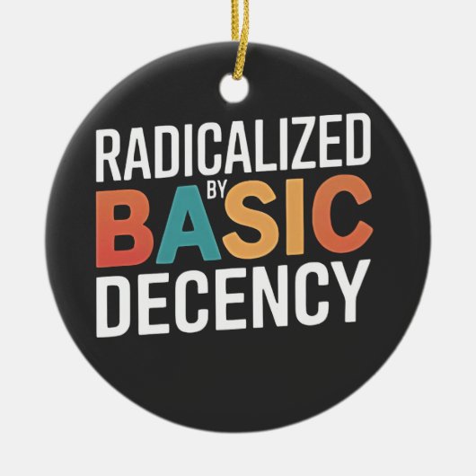 基本的な礼儀によって急進化した民主主義の社会 セラミックオーナメント (正面)