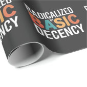 基本的な礼儀によって急進化した民主主義の社会 ラッピングペーパー (ロールコーナー)