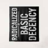 基本的な礼儀によって急進化すおもしろいる タペストリー (正面)