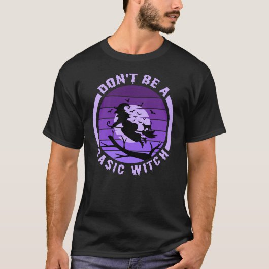 基本的な魔女のハロウィンになるな Tシャツ (正面)