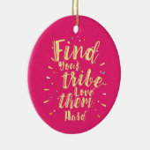 堅いそれらを愛するとあなたの種族が見つけて下さい セラミックオーナメント (右)