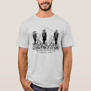 堅い町余りに墓碑、アリゾナ-死ぬため Tシャツ
