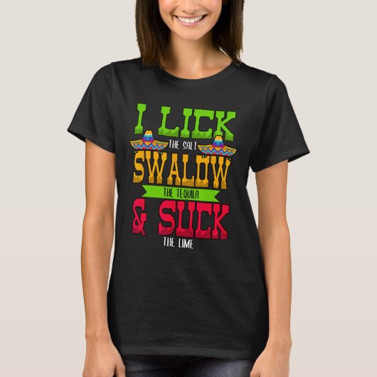 塩をなめてテキーラを飲む シンコデマヨ Tシャツ (正面)