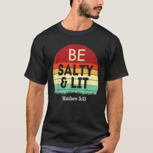 塩を照らすマタイ5 13塩を照らすイエズスの詩 Tシャツ
