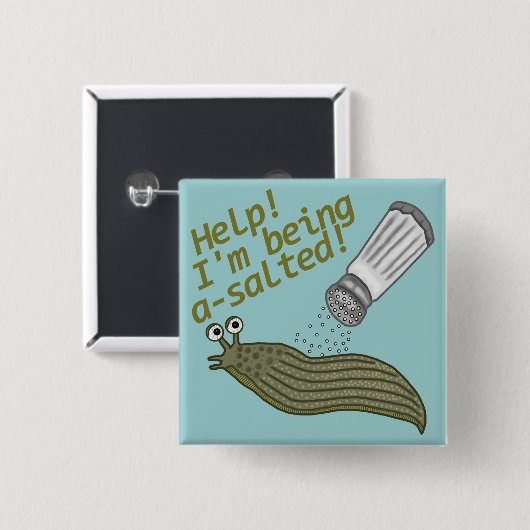 塩味のスラグしゃれのおもしろいな動物の冗談 缶バッジ (正面&裏面)