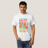 塩対応にはテキーラで返しちゃおうTシャツ Tシャツ (正面フル)