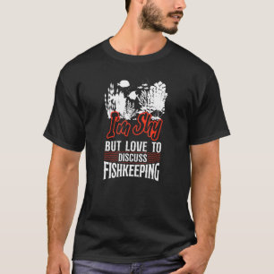 塩水族館IシャイだけどFisの話し合いが大好き Tシャツ
