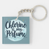 塩素は私の香水スイミングおもしろい引用文 キーホルダー (裏面)