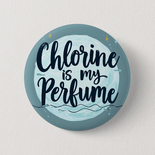 塩素は私の香水スイミングおもしろい引用文 缶バッジ (正面)
