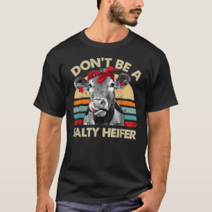 塩辛いハイファー牛の恋人のギフトViでない Tシャツ