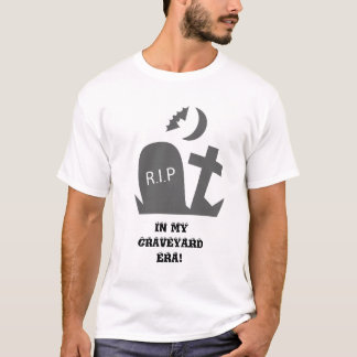 墓地の時代に! Tシャツ
