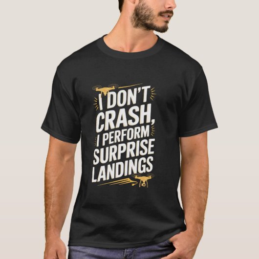 墜落しない、驚きの着陸をする おもしろ ドクター Tシャツ (正面)