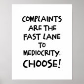 壁感動的アート – 選択！これ以上の苦情なし ポスター (正面)