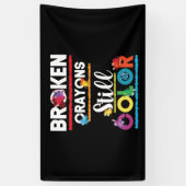 壊れたクレヨンがまだ心の健康に染まる 横断幕 (縦)