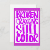 壊れたクレヨンはまだ色のやる気を起こさせる引用文は言う (正面/裏面)