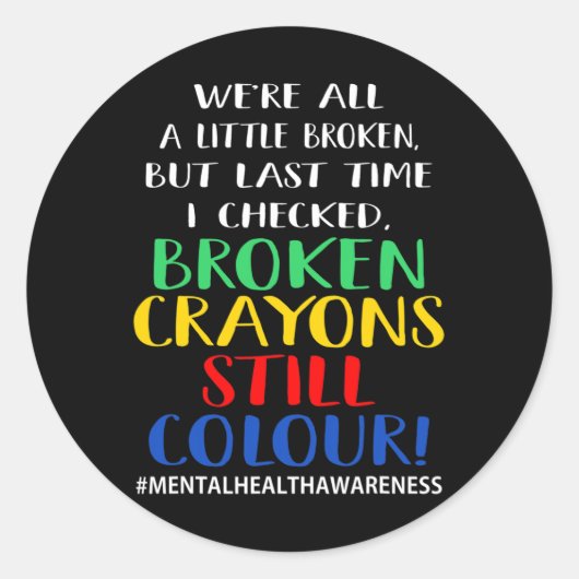 壊れたクレヨンはまだ色のメンタルヘルス認識度 ラウンドシール (正面)