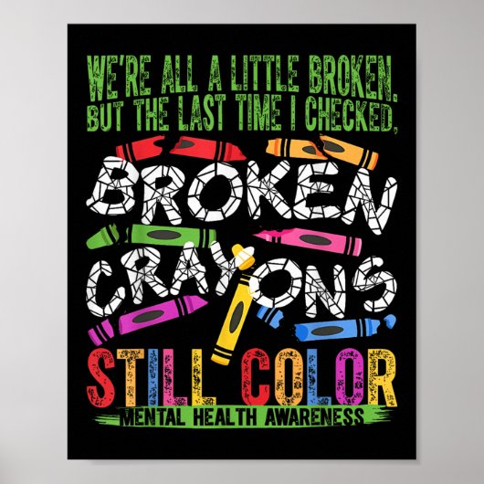 壊れたクレヨンはまだ色の精神的な健康を待っている ポスター (正面)