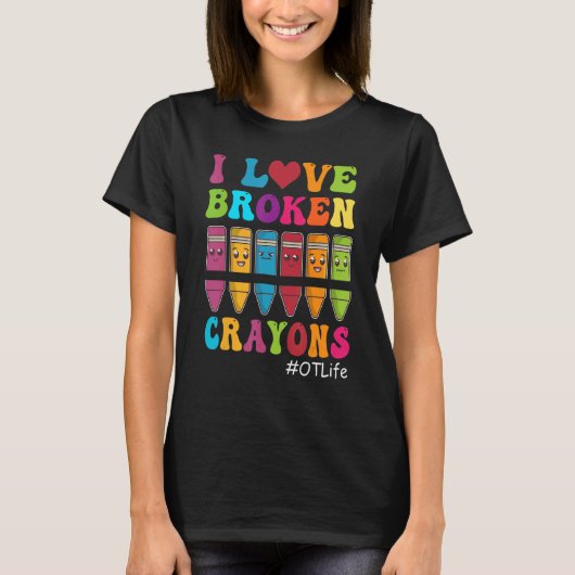 壊れたクレヨンOTライフ職業Therapiが大好き Tシャツ (正面)