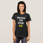 壊れたトーストーリー$10骨おもしろい傷害回復Pa Tシャツ (正面フル)