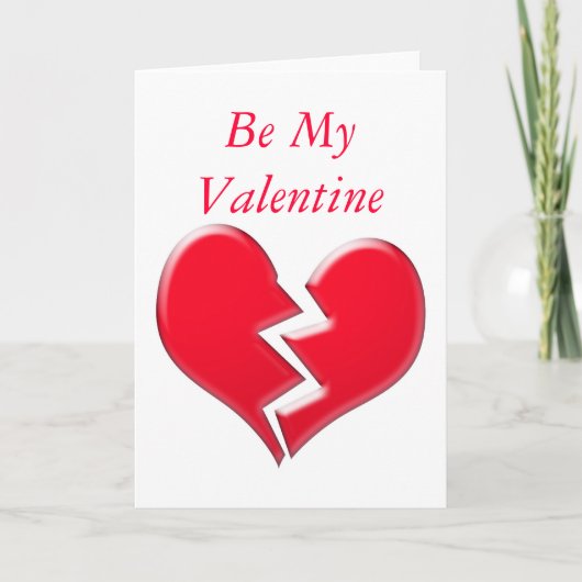 壊れたハート、私のバレンタイン シーズンカード (正面)