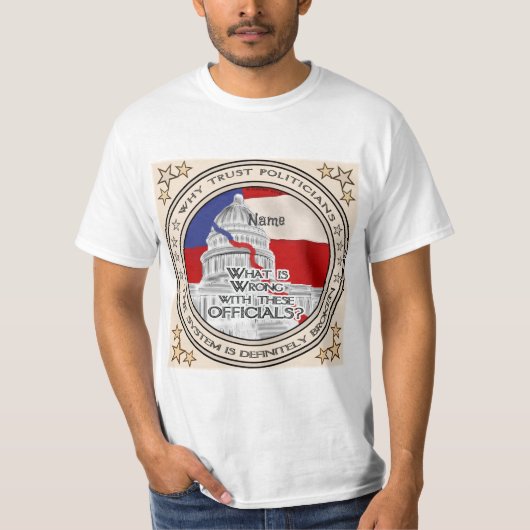 壊れた政治システムのTシャツ Tシャツ (正面)