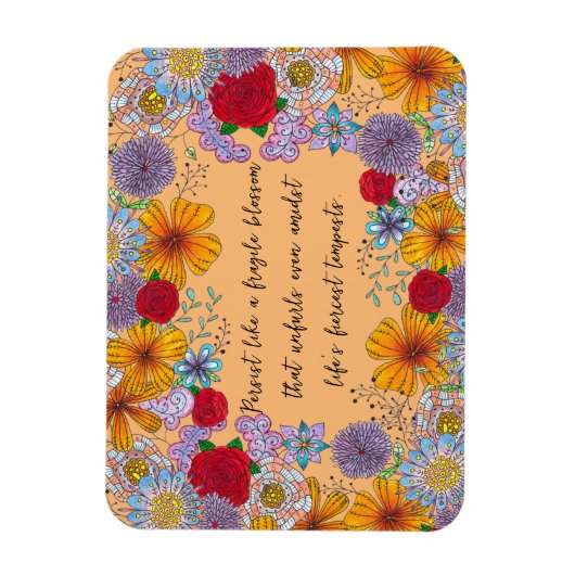 壊れやすい花の引用文のように持続すやる気を起こさせるる マグネット (縦)