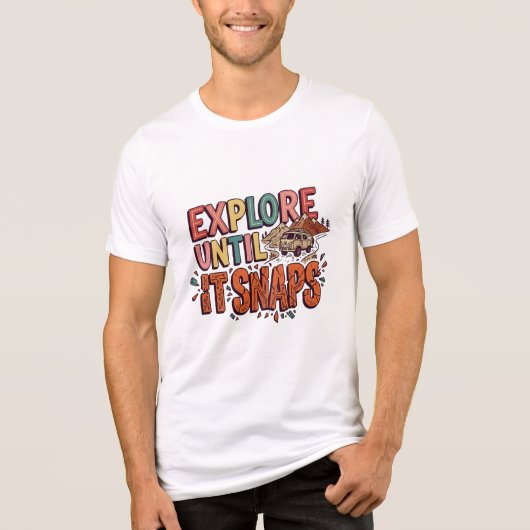 壊れるまで探検しよう Tシャツ (正面)