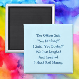 士官おもしろいは冷蔵庫用マグネットを飲むと言った マグネット