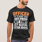 士官I物を作ろうとするおもしろい諺 Tシャツ (正面)