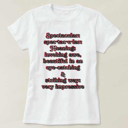 壮観: 定義 スペクタキュラー Tシャツ (デザイン正面)