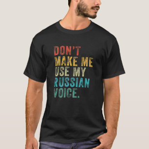 声を使わせロシアのないロシおもしろいアVI Tシャツ