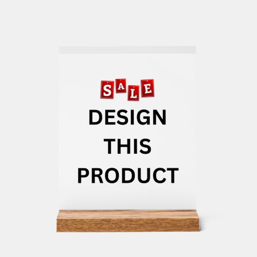 売れ！アクリル記号8" x 10インチ – 木製スタンド アクリルサイン (正面)