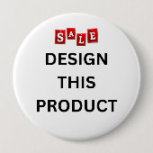 売れ！丸いボタン – 巨大、4インチ – カスタム 缶バッジ (正面)