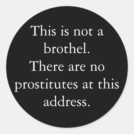 売春婦はいないから… ラウンドシール (正面)