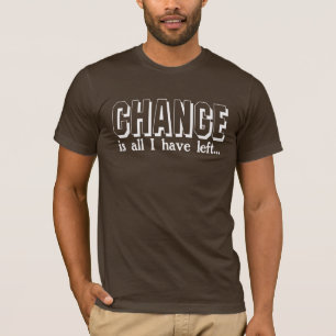 変えて下さい(私が…残したすべてはあります) Tシャツ