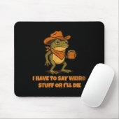 変なことを言わないと死ぬ Funny Frog C マウスパッド (マウス)