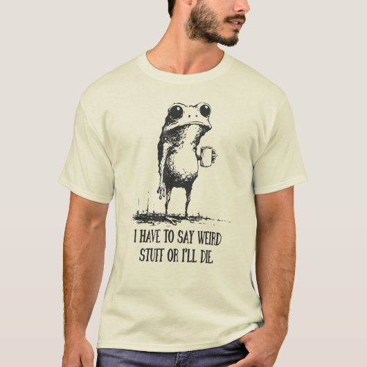 変なことを言わないと死ぬ Funny Frog Tシャツ (正面)
