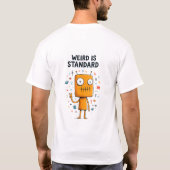 変なのが普通 ギフト 面白い エイリアン キャラクター Tシャツ (裏面)