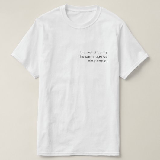 変な年齢 Tシャツ (デザイン正面)