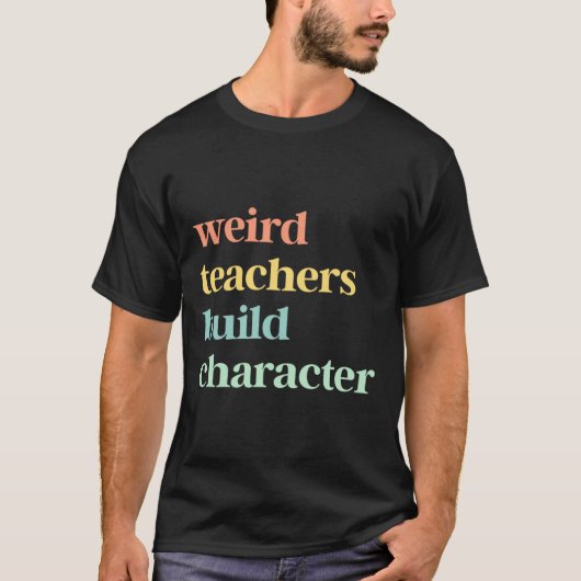 変わった先生が人格を形成する Tシャツ (正面)
