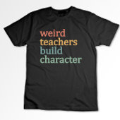 変わった先生は人格を育てる レトロな先生 Tシャツ
