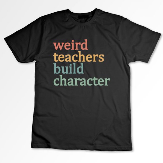 変わった先生は人格を育てる レトロな先生 Tシャツ