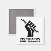 変化のための私の武器 マグネット (正面/裏面)