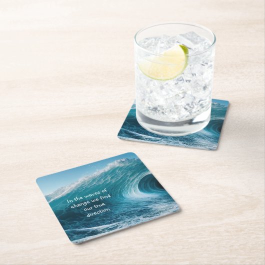 変化の波の高揚感動的引用文 スクエアペーパーコースター (インサイチュ)