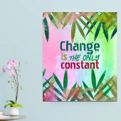 変化は唯一の一定の感動的引用文 ポスター