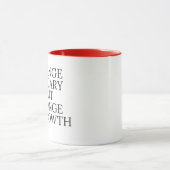 変化は怖いが、変化は成長モチベーションである マグカップ (中央)