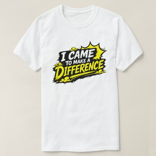 変化をもたらすために来た グランジ引用符 Tシャツ (デザイン正面)