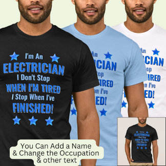変化文字、私は電気技師は、疲れていストップない Tシャツ