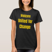 変化統一されたの声 Tシャツ (正面)