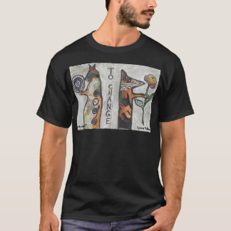 「変更する」 Tシャツ